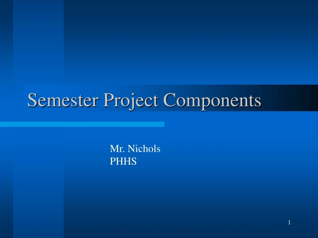 semester project components