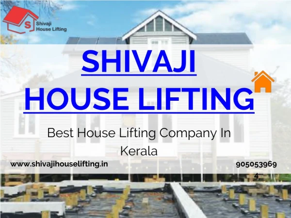 House Lifting Services In Kerala To Protect From Disasters