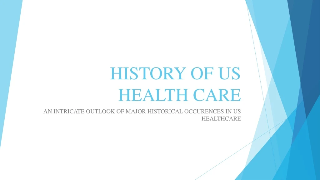 history of us health care