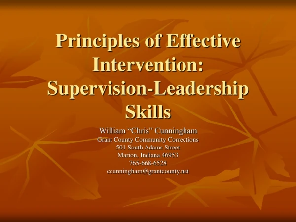 Principles of Effective Intervention: Supervision-Leadership Skills