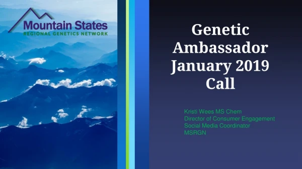 Genetic Ambassador January 2019 Call