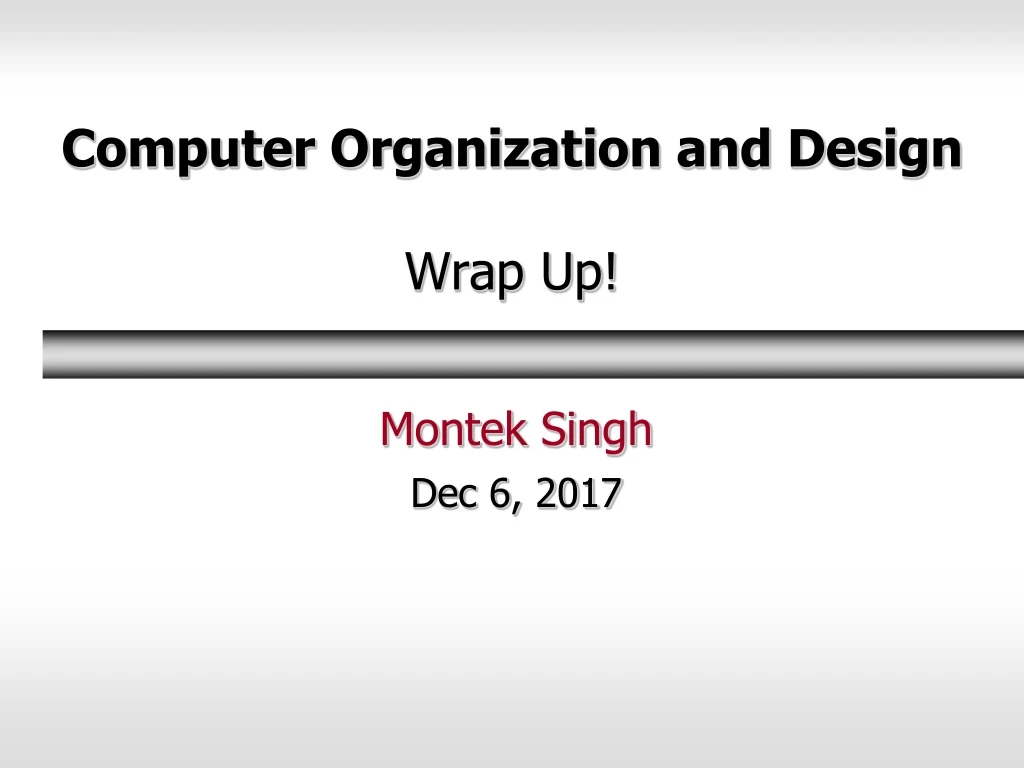computer organization and design wrap up