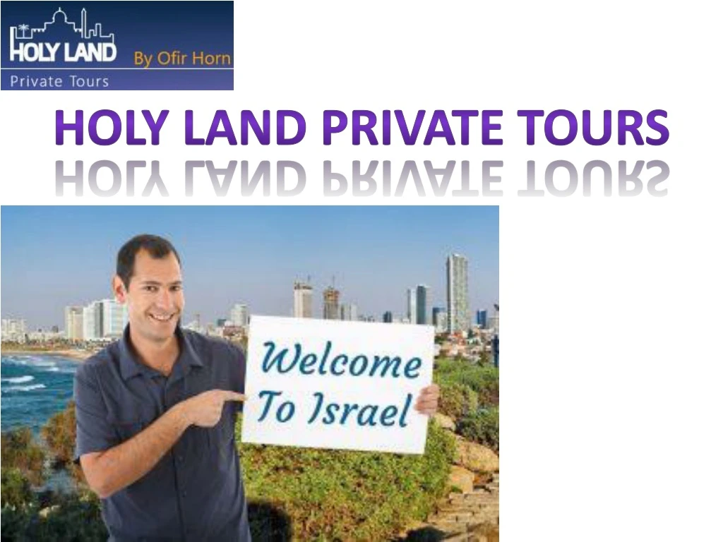 holy land private tours