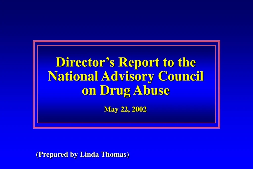 director s report to the national advisory