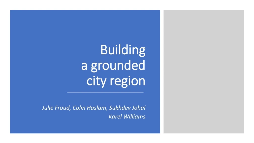 building a grounded city region