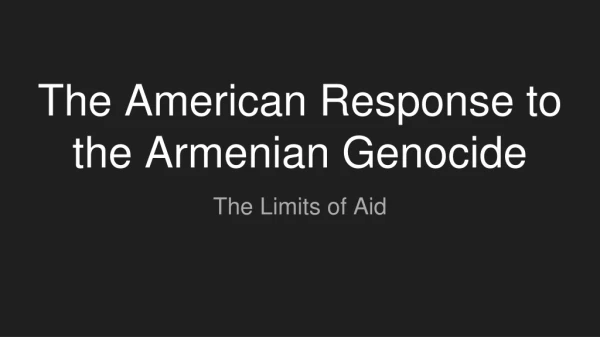 The American Response to the Armenian Genocide