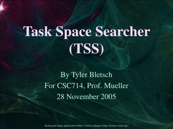 Task Space Searcher (TSS)