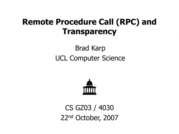 Remote Procedure Call (RPC) and Transparency