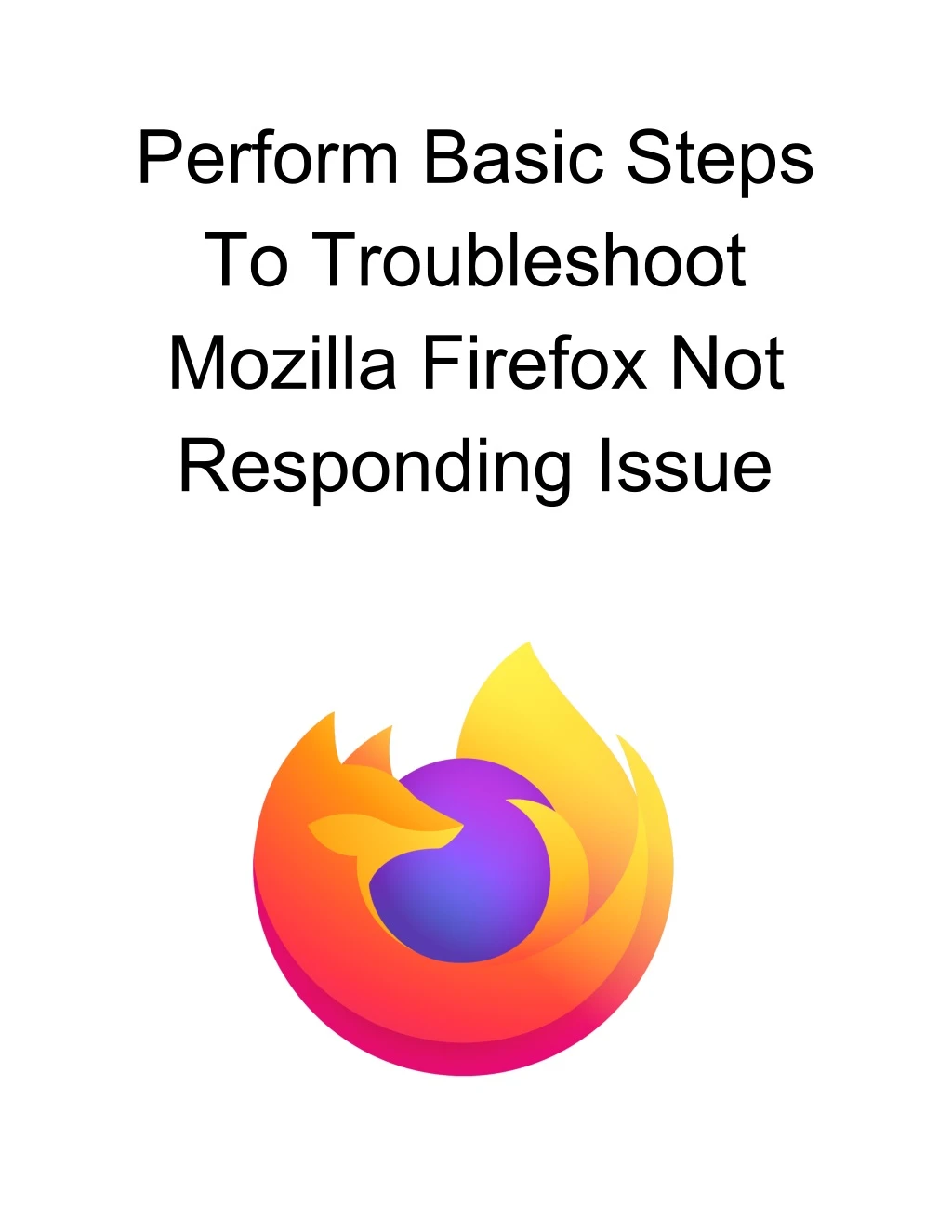 perform basic steps to troubleshoot mozilla