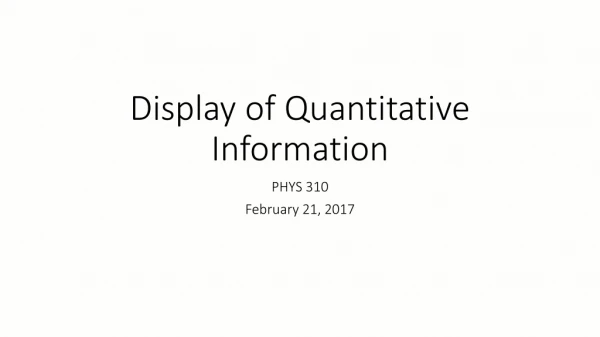 Display of Quantitative Information