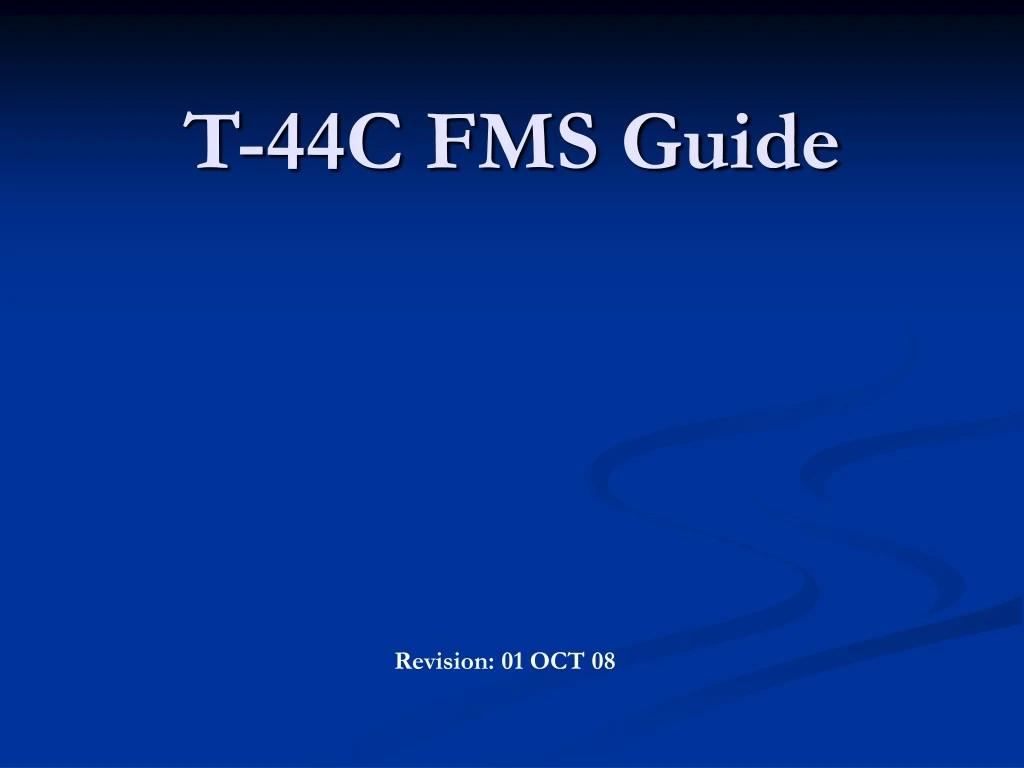 t 44c fms guide