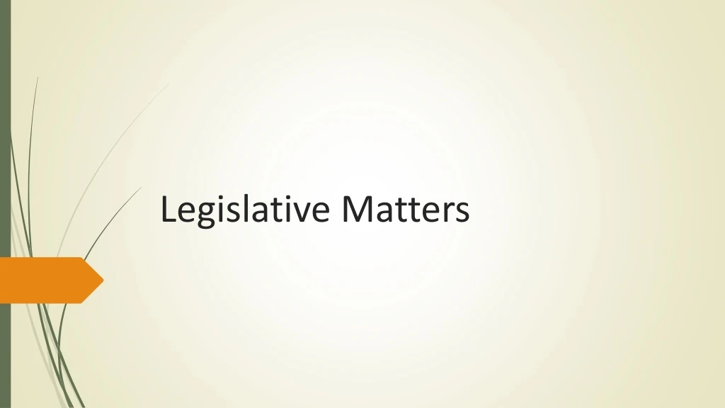 legislative matters