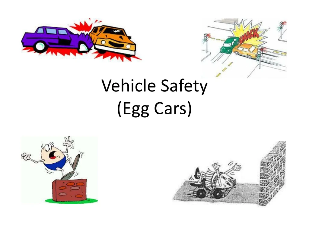 vehicle safety egg cars