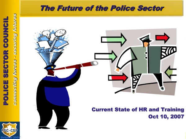 The Future of the Police Sector