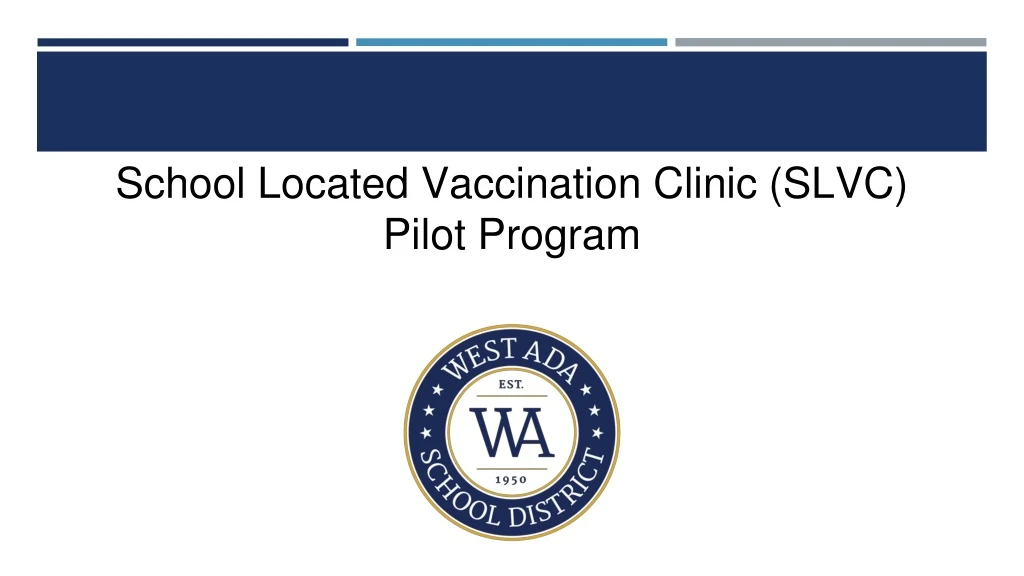 school located vaccination clinic slvc pilot program