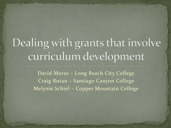 Dealing with grants that involve curriculum development