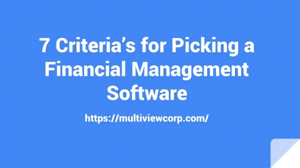 7 Criteria’s for Picking a Financial Management Software
