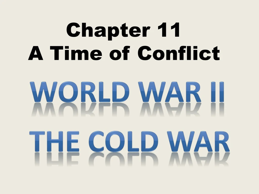 chapter 11 a time of conflict