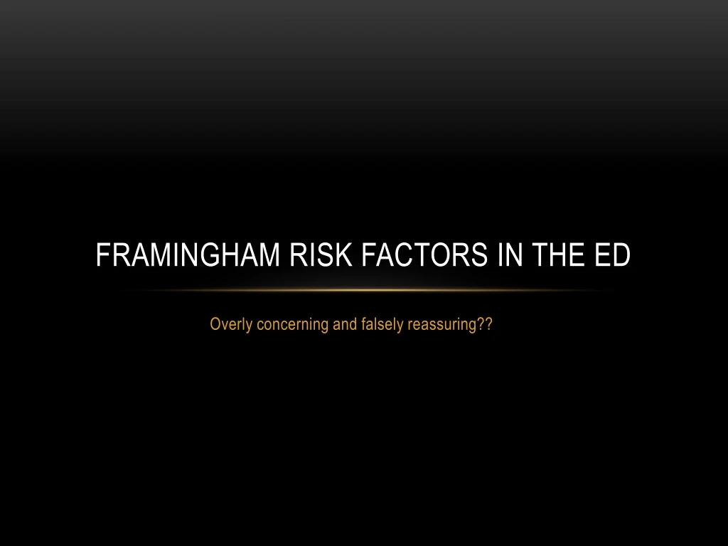 framingham risk factors in the ed