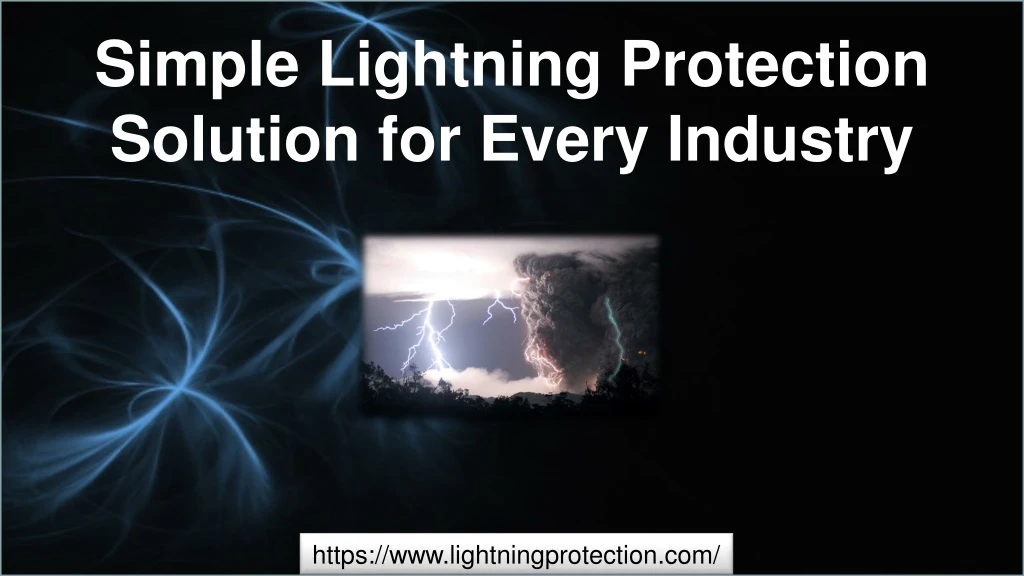 simple lightning protection solution for every industry