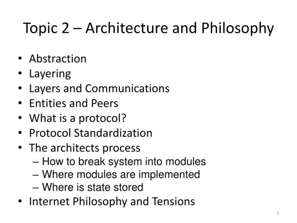 Topic 2 – Architecture and Philosophy