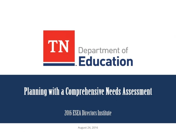 Planning with a Comprehensive Needs Assessment