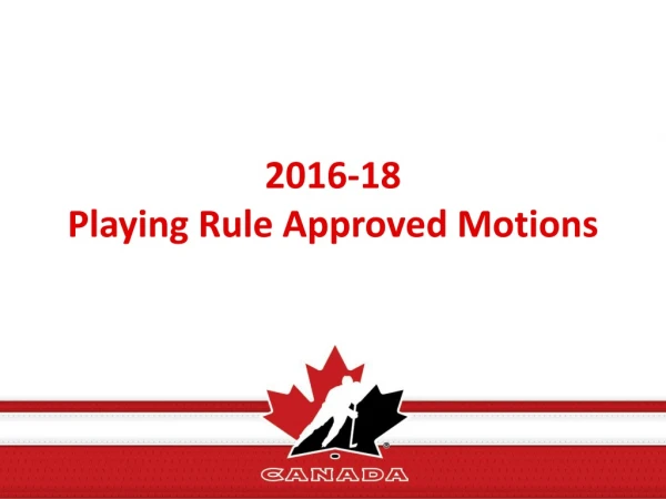 2016-18 Playing Rule Approved Motions