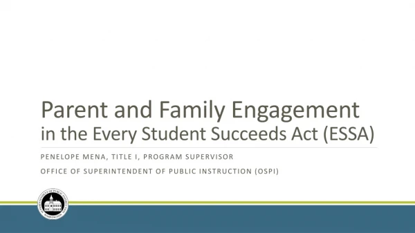 Parent and Family Engagement in the Every Student Succeeds Act (ESSA)