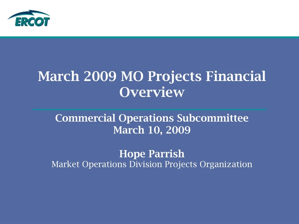 march 2009 mo projects financial overview