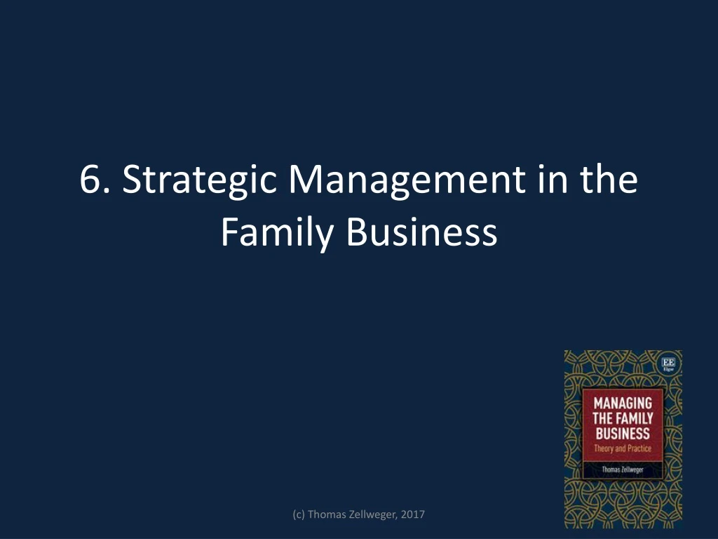 6 strategic management in the family business