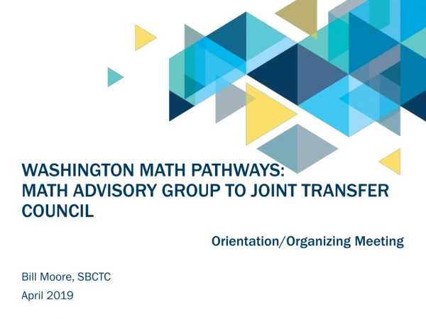 Washington Math pathways: math advisory group to joint transfer council