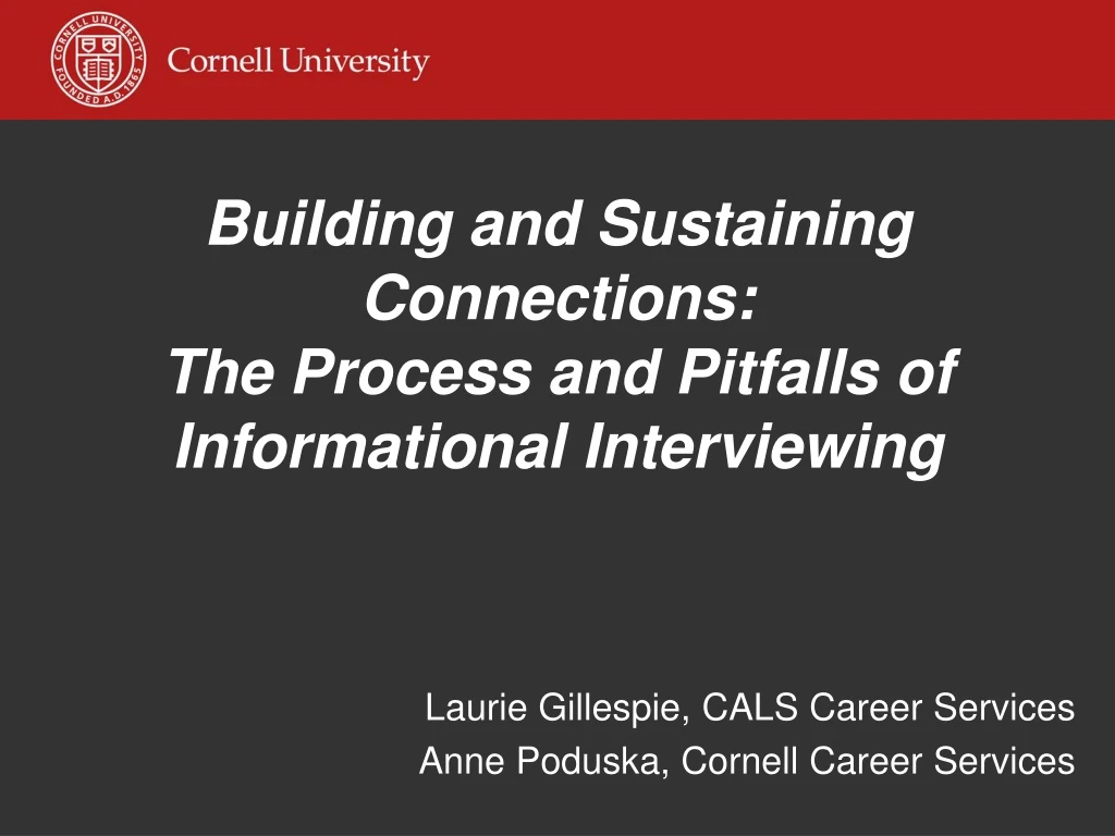 building and sustaining connections the process and pitfalls of informational interviewing