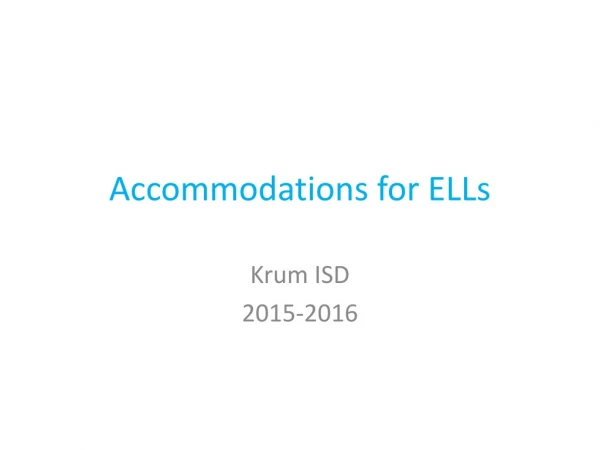 Accommodations for ELLs