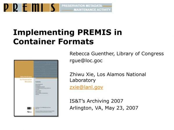 Implementing PREMIS in Container Formats