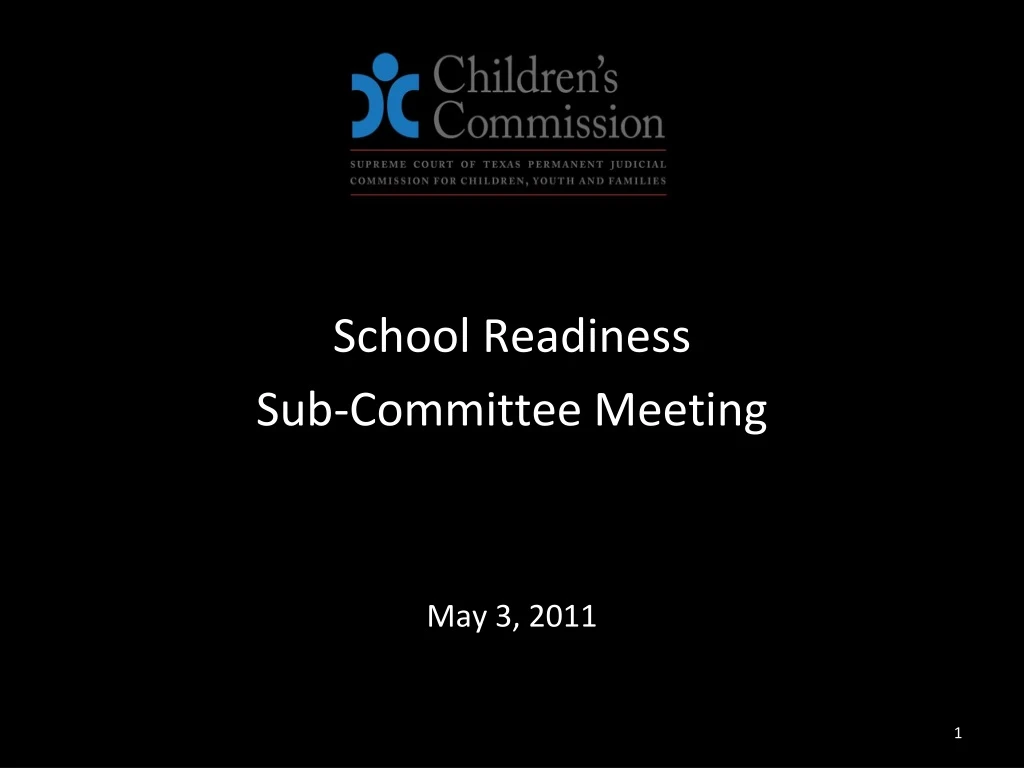 school readiness sub committee meeting may 3 2011