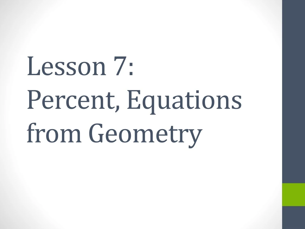 lesson 7 percent equations from geometry