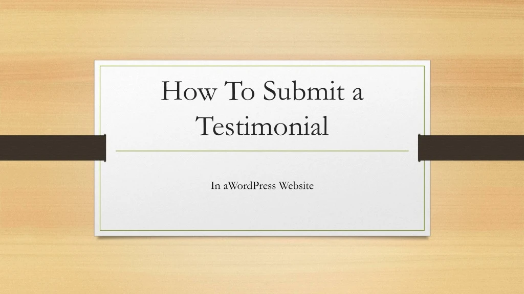 how to submit a testimonial