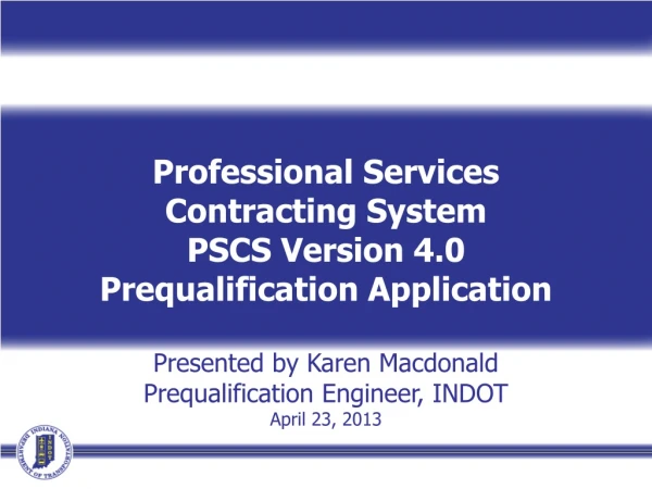 Professional Services Contracting System PSCS Version 4.0 Prequalification Application
