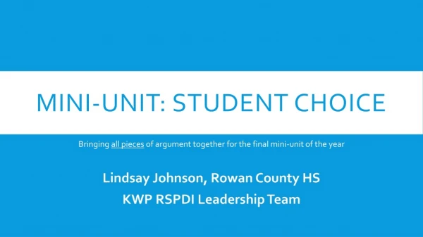 Mini-Unit: Student Choice
