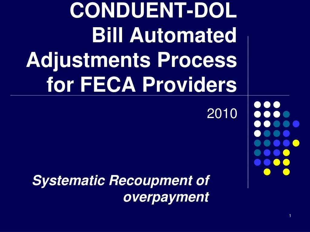 conduent dol bill automated adjustments process for feca providers