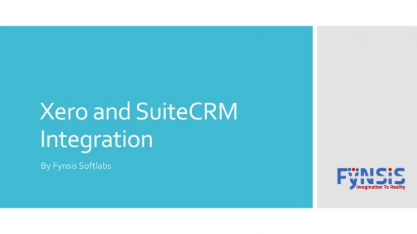 Fynsis Xero and SuiteCRM Integration ppt