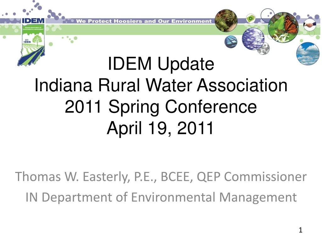 idem update indiana rural water association 2011 spring conference april 19 2011