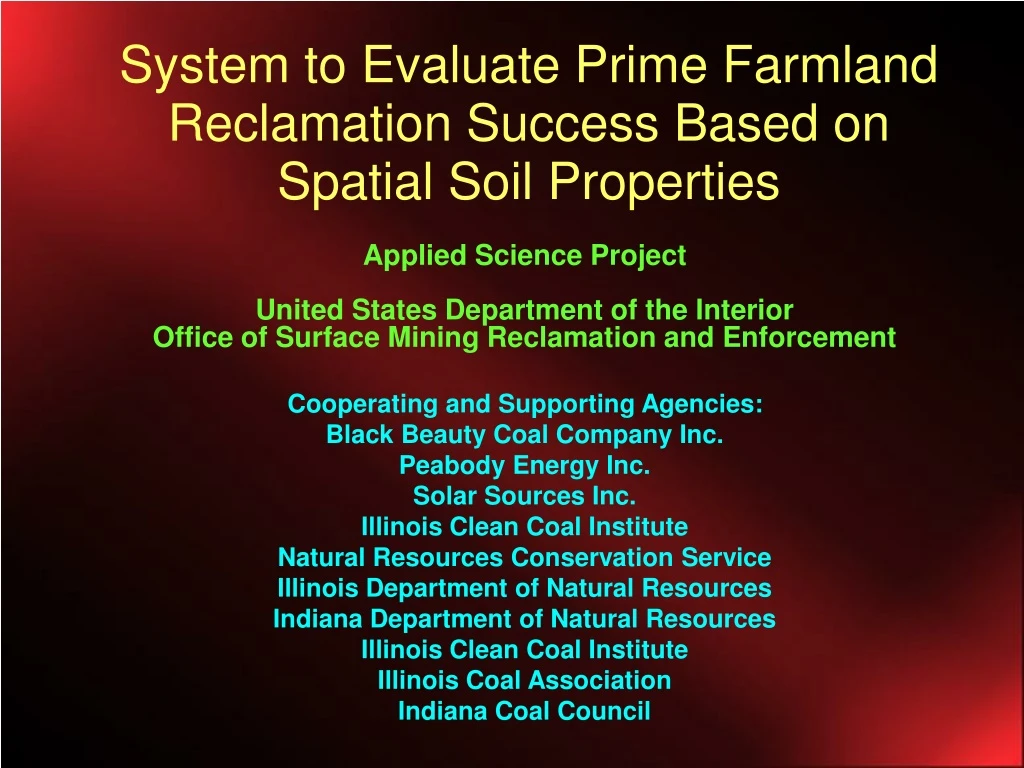 system to evaluate prime farmland reclamation success based on spatial soil properties