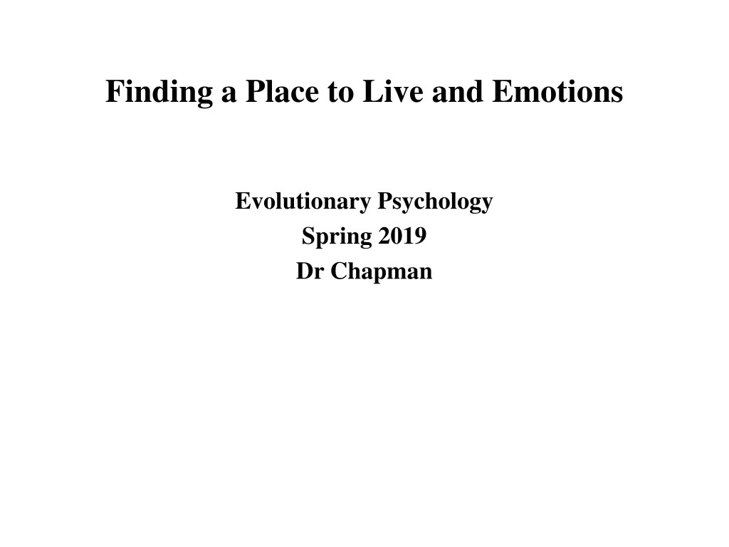 finding a place to live and emotions evolutionary