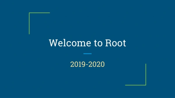 Welcome to Root