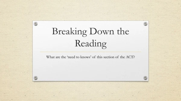 Breaking Down the Reading