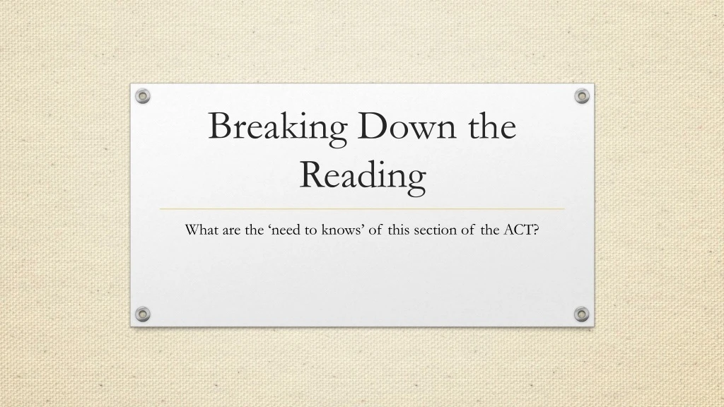 breaking down the reading