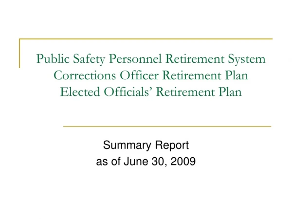 Summary Report as of June 30, 2009