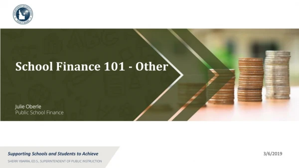 School Finance 101 - Other
