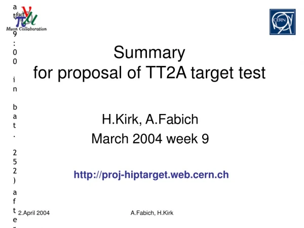 Summary for proposal of TT2A target test